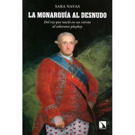 MONARQUIA AL DESNUDO, LA