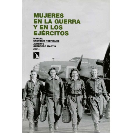 MUJERES EN LA GUERRA Y EN LOS EJERCITOS