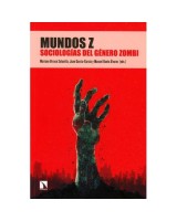 MUNDOS Z. SOCIOLOGIAS DEL GENERO ZOMBI