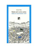 NADA SERA COMO ANTES. SOBRE EL MOVIMIENT