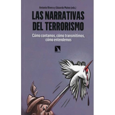 NARRATIVAS DEL TERRORISMO, LAS