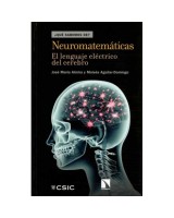 NEUROMATEMATICAS. EL LENGUAJE ELECTRICO