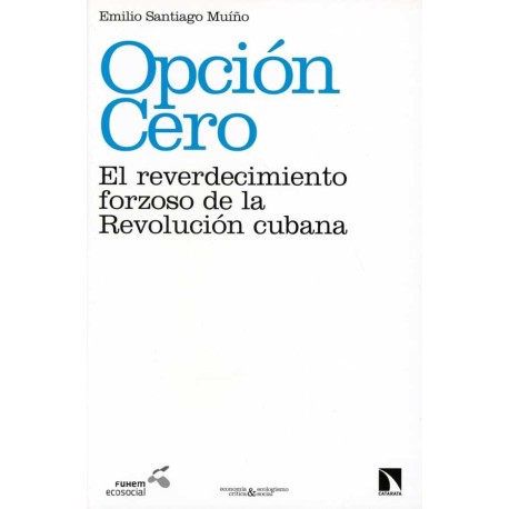 OPCION CERO. EL REVERDECIMIENTO FORZOSO