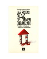 PISTAS FALSAS DEL CRIMEN ORGANIZADO, LAS