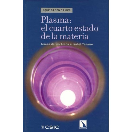 PLASMA: EL CUARTO ESTADO DE LA MATERIA