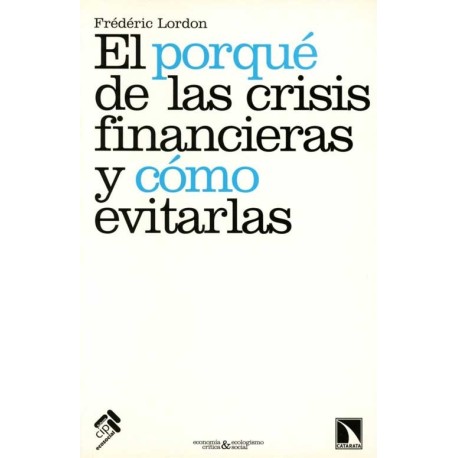 PORQUE DE LAS CRISIS FINANCIERAS Y COMO