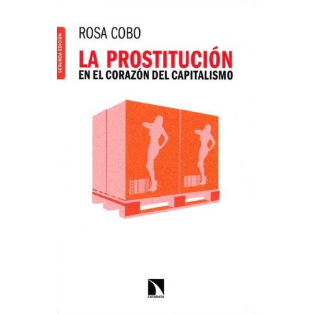 PROSTITUCION EN EL CORAZON DEL CAPITALIS