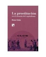 PROSTITUCION EN EL CORAZON DEL CAPITALISMO, LA