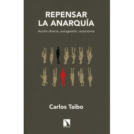 REPENSAR LA ANARQUIA (3°ED.)