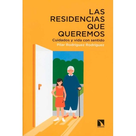 RESIDENCIAS QUE QUEREMOS, LAS