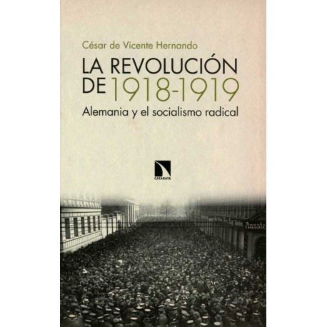 REVOLUCION DE 1918-1919, LA. ALEMANIA Y