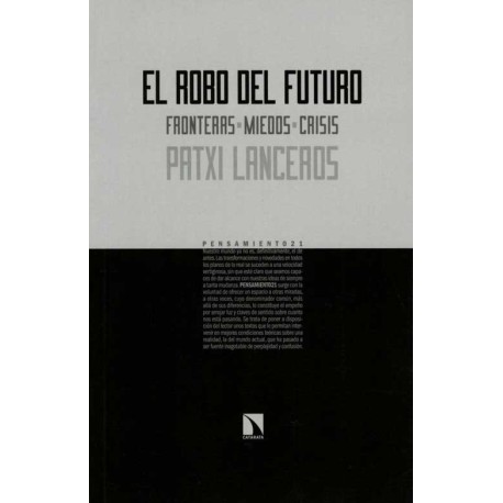 ROBO DEL FUTURO, EL. FRONTERAS, ROBOS, C