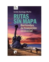 RUTAS SIN MAPA. HORIZONTES DE TRANSICION