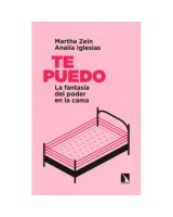 TE PUEDO: LA FANTASIA DEL PODER EN LA CAMA