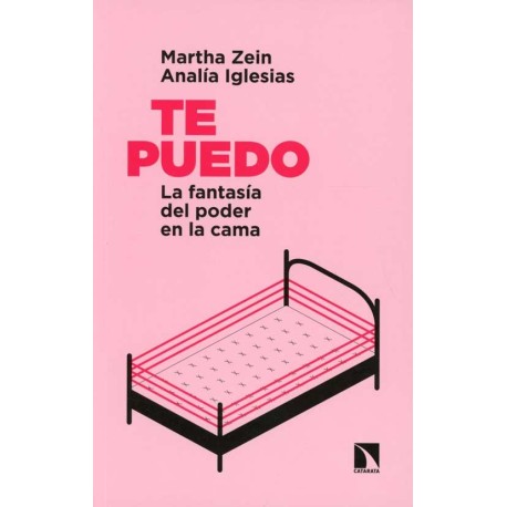 TE PUEDO: LA FANTASIA DEL PODER EN LA CAMA