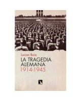 TRAGEDIA ALEMANA, LA. 1914-1945