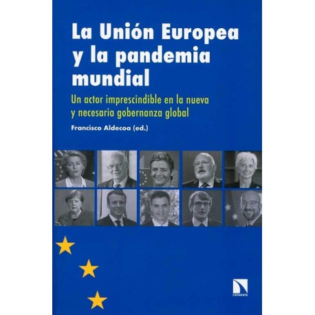 UNION EUROPEA Y LA PANDEMIA MUNDIAL, LA