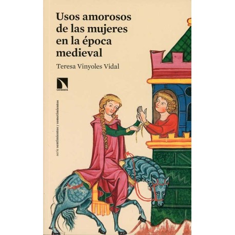 USOS AMOROSOS DE LAS MUJERES EN LA EPOCA MEDIEVAL