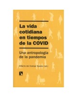 VIDA COTIDIANA EN TIEMPOS DE LA COVID, LA