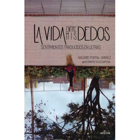 VIDA ENTRE MIS DEDOS, LA: SENTIMIEN