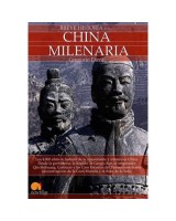 BREVE HISTORIA DE LA CHINA MILENARIA