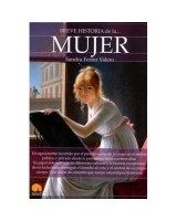 BREVE HISTORIA DE LA MUJER