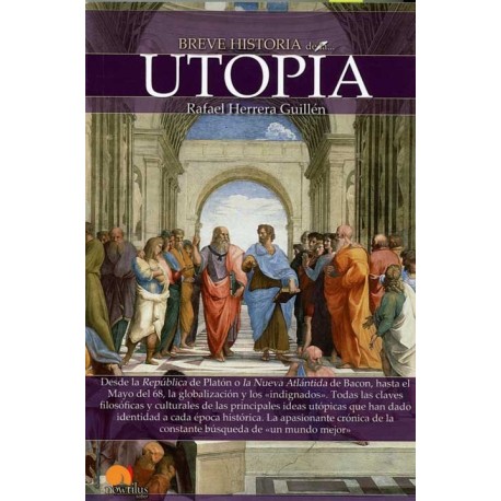 BREVE HISTORIA DE LA UTOPIA