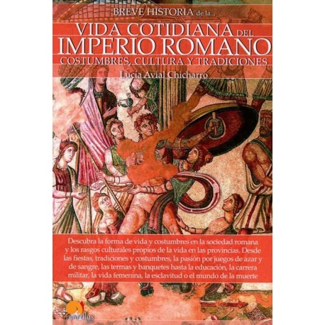 BREVE HISTORIA DE LA VIDA COTIDIANA DEL