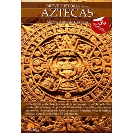 BREVE HISTORIA DE LOS AZTECAS