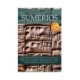 BREVE HISTORIA DE LOS SUMERIOS
