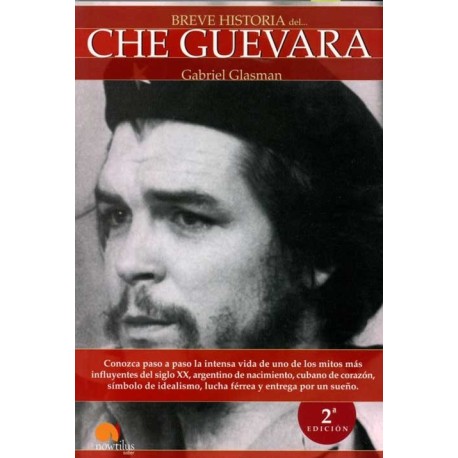 BREVE HISTORIA DEL CHE GUEVARA