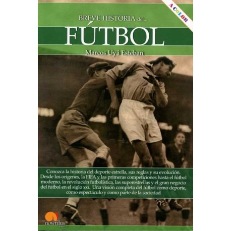 BREVE HISTORIA DEL FUTBOL