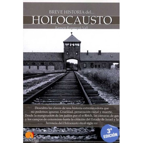 BREVE HISTORIA DEL HOLOCAUSTO