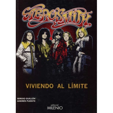 AEROSMITH. VIVIENDO AL LIMITE