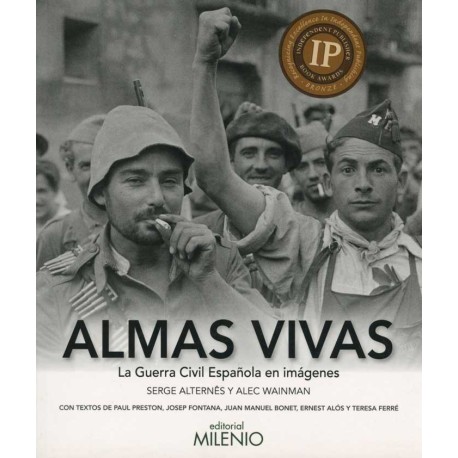 ALMAS VIVAS. LA GUERRA CIVIL ESPAÑOLA EN IMAGENES