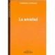 AMISTAD, LA