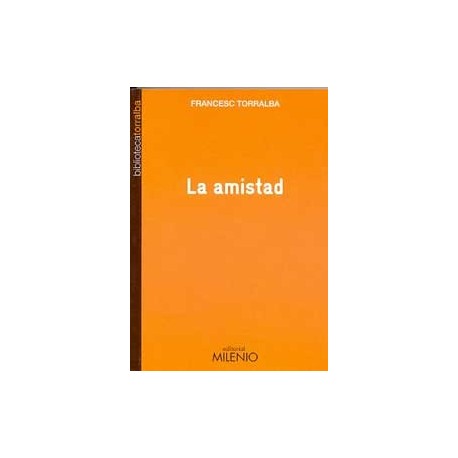 AMISTAD, LA