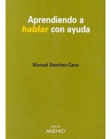 APRENDIENDO A HABLAR CON AYUDA
