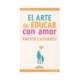 ARTE DE EDUCAR CON AMOR EL