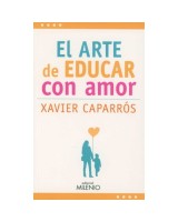 ARTE DE EDUCAR CON AMOR EL