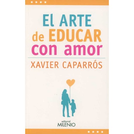 ARTE DE EDUCAR CON AMOR EL