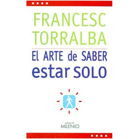 ARTE DE SABER ESTAR SOLO, EL