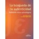 BUSQUEDA DE LA AUTENTICIDAD, LA