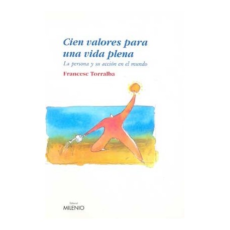 CIEN VALORES PARA UNA VIDA PLENA: LA PER