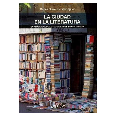 CIUDAD EN LA LITERATURA, LA
