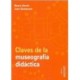 CLAVES DE LA MUSEOGRAFIA DIDACTICA