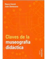 CLAVES DE LA MUSEOGRAFIA DIDACTICA