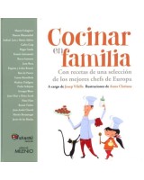 COCINAR EN FAMILIA. CON RECETAS DE UNA SELECCION DE LOS MEJO