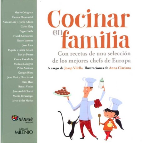 COCINAR EN FAMILIA. CON RECETAS DE UNA SELECCION DE LOS MEJO