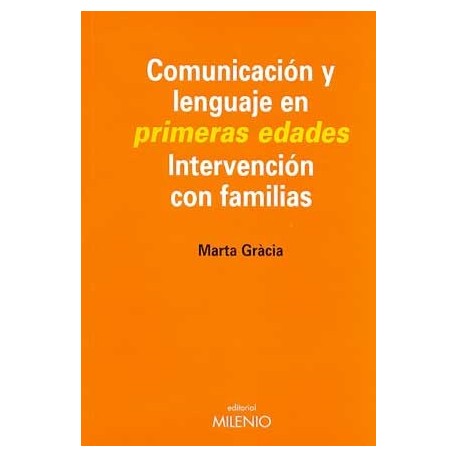 COMUNICACION Y LENGUAJE EN PRIMERAS EDADES INTERVENCION CON